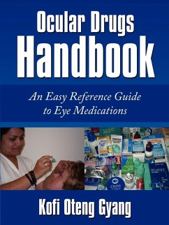 Ocular Drugs Handbook - Gyang, Kofi Oteng; Oteng-Gyang, K.