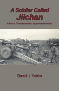 A Soldier Called Jiichan - Yahiro, David J