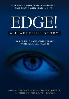 Edge! A Leadership Story - Fields, Bea; Corey Michael Blake; Travers, Eva Silva