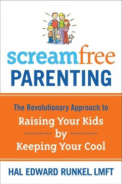 Screamfree Parenting - Runkel, Hal Edward