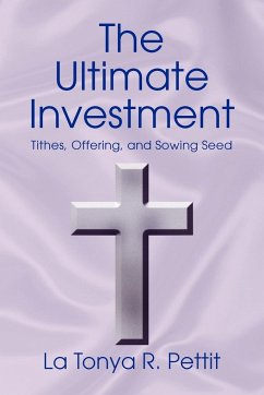 The Ultimate Investment - Pettit, La Tonya R.