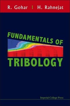 Fundamentals of Tribology - Gohar, Ramsey; Rahnejat, Homer