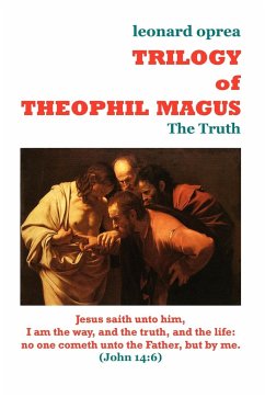 TRILOGY of THEOPHIL MAGUS - The Truth