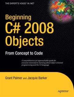 Beginning C# 2008 Objects - Palmer, Grant;Barker, Ken