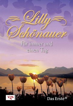 Für immer und einen Tag - Schönauer, Lilly