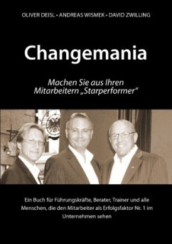 Changemania - Deisl, Oliver;Wismer, Andreas;Zwilling, David