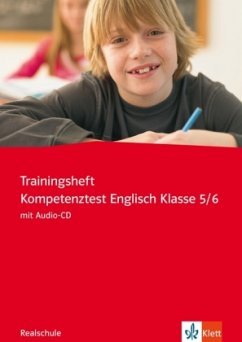Trainingsheft Kompetenztest Englisch Klasse 5/6, Realschule, m. Audio-CD