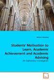 Students' Motivation to Learn, Academic Achievement and Academic Advising