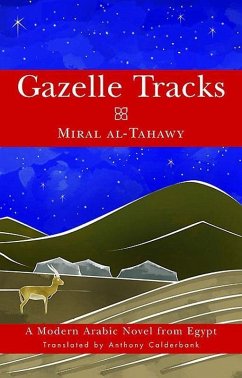 Gazelle Tracks - Al-Tahawy, Miral