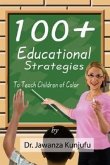 100 Plus Educational Strategies to Teach Children of Color