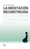 La Meditación Deconstruida