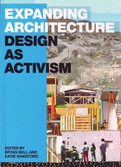 Expanding Architecture: Design as Activism - Wakeford, Katie