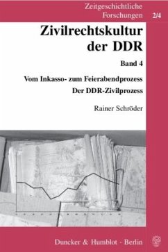 Zivilrechtskultur der DDR. - Schröder, Rainer