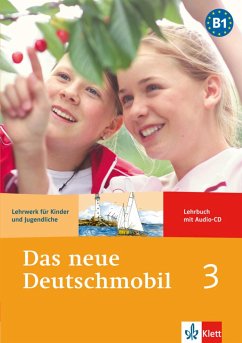 Das neue Deutschmobil 3. Lehrbuch mit Audio-CD - Das neue Deutschmobil