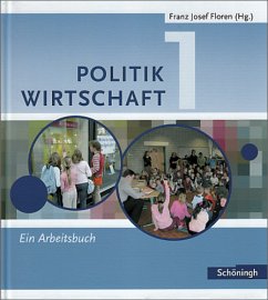 Cover 5./6. Schuljahr, Ein Arbeitsbuch / Politik / Wirtschaft, Realschule Nordrhein-Westfalen Bd.1