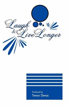 Laugh & Live Longer - Devas, Trevor