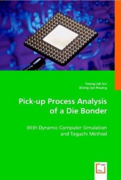 Pick-up Process Analysis of a Die Bonder - Lin, Yeong-Jyh;Hwang, Sheng-Jye Pick-up Process Analysis of a Die Bonder - Lin, Yeong-Jyh;Hwang, Sheng-Jye