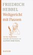 Weltgericht mit Pausen - Bild 1