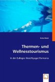Thermen- und Wellnesstourismus