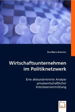 Wirtschaftsunternehmen im Politiknetzwerk - Eva-Maria Hammer