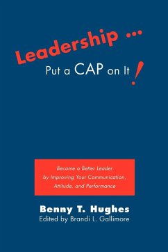 Leadership . Put a Cap on It!