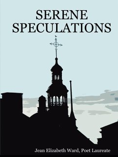 SERENE SPECULATIONS - Ward, Jean Elizabeth