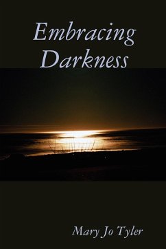 Embracing Darkness - Tyler, Mary Jo