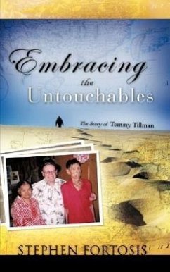 Embracing the Untouchables - Fortosis, Stephen