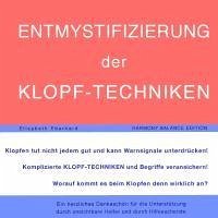 ENTMYSTIFIZIERUNG der KLOPF-TECHNIKEN - Eberhard, Elisabeth