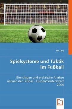 Spielsysteme und Taktik im Fußball - Levy, Jan