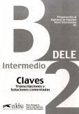 Nivel Intermedio B2, Claves / DELE, Preparación al Diploma de Español