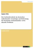 Der Seefrachtverkehr im deutschen Außenhandel. Grundzüge und Bedeutung für bestimmte Auslandsmärkte sowie aktuelle Probleme