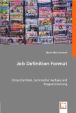 Job Definition Format