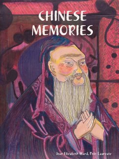 CHINESE MEMORIES - Ward, Jean Elizabeth