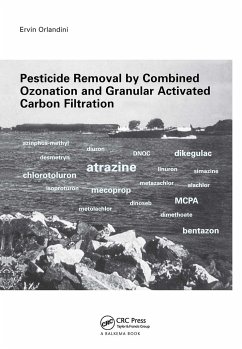 Pesticide Removal by Combined Ozonation and Granular Activated Carbon Filtration - Orlandini, Ervin
