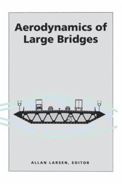 Aerodynamics of Large Bridges - Larsen, Allan (ed.)