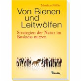 Von Bienen und Leitwölfen Von Bienen und Leitwölfen