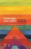 Unterwegs zum Leben