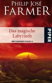 Das magische Labyrinth / Der Flusswelt Zyklus Bd.4