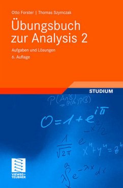 Übungsbuch zur Analysis 2 - Forster, Otto / Szymczak, Thomas
