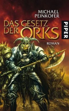 Das Gesetz der Orks / Orks Bd.3 - Peinkofer, Michael