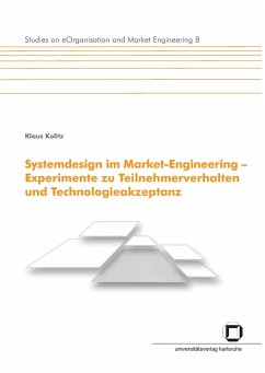 Cover Systemdesign im Market-Engineering - Experimente zu Teilnehmerverhalten und Technologieakzeptanz