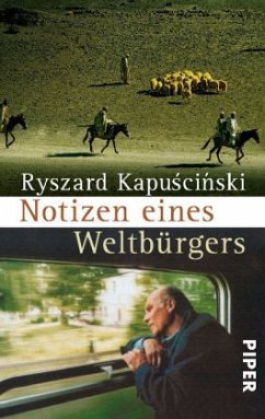 Notizen eines Weltbürgers - Kapuscinski, Ryszard