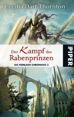 Der Kampf des Rabenprinzen / Feenland Chronik Bd.3 - Dart-Thornton, Cecilia