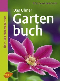 Das Ulmer Gartenbuch - Kawollek, Wolfgang