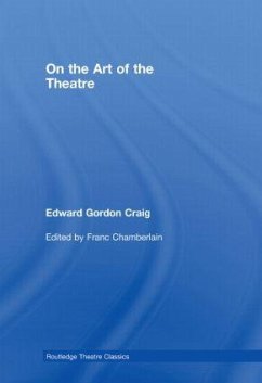 On the Art of the Theatre - Craig, Edward Gordon