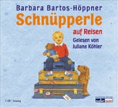 Schnüpperle auf Reisen, 1 Audio-CD - Bartos-Höppner, Barbara