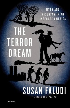 The Terror Dream - Faludi, Susan