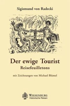 Der ewige Tourist - Radecki, Sigismund von
