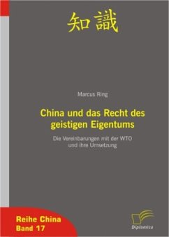 China und das Recht des geistigen Eigentum - Ring, Marcus